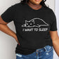 I Want to Sleep Cat Graphic Cotton Tee