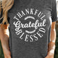THANKFUL GRATEFUL BLESSED Graphic Crewneck Tee